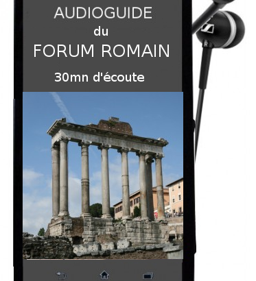 Audioguide du Forum romain de Rome